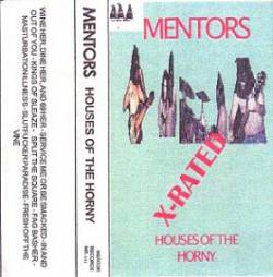 The Mentors : Houses of the Horny